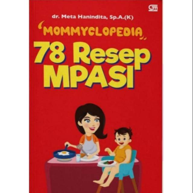 Buku Mommyclopedia 78 Resep Mpasi Dr Meta Haninidita