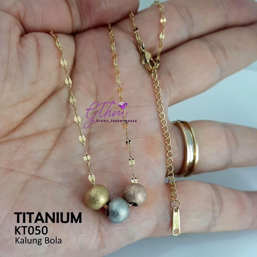 Kalung Wanita Titanium Bola Doff Mix Stainless Steel Perhiasan Fashion Import Premium kt050 gthm