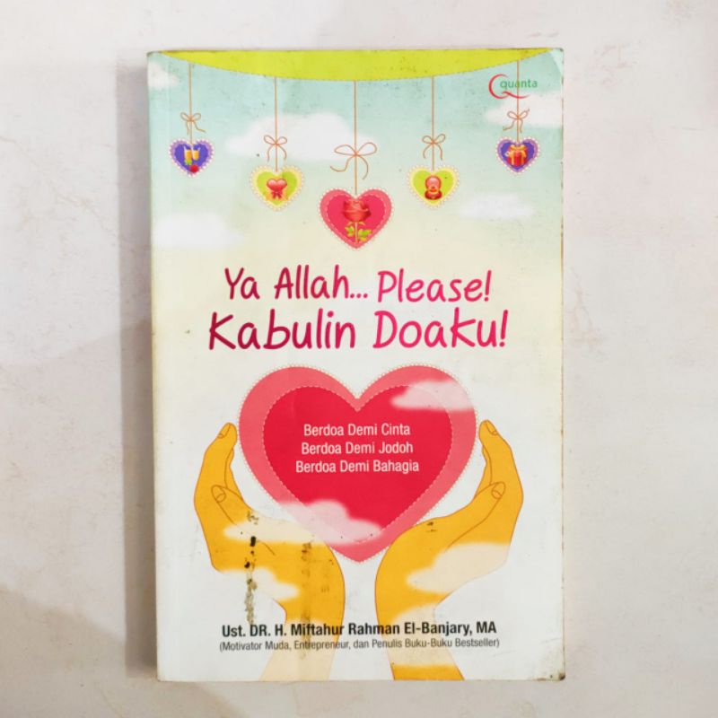 OBRAL BUKU MOTIVASI ISLAM / HAMBA RABBANI / LAA TAY ASUU / SEORANG SYEKH / 7 KEAJAIBAN REZEKI / PARA PENCARI CAHAYA KEHIDUPAN / ORIGINAL 5b-Ya Allah Kabulin Doa