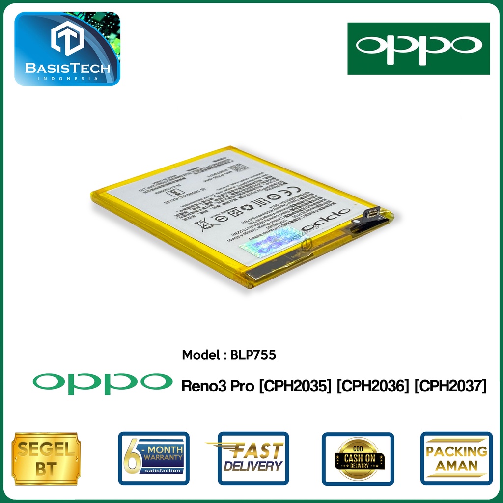 BATERAI OPPO RENO 3 PRO - CPH2035 - CPH2036 - CPH2037 - BLP755 - ORI99