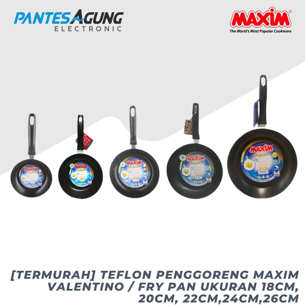 [TERMURAH] Teflon Penggoreng MAXIM Valentino / FRY PAN UKURAN 18CM, 20CM, 22CM,24CM,26Cm