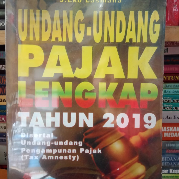 

BUKU UU PAJAK LENGKAP TAHUN 2019 J.EKO LASMANA