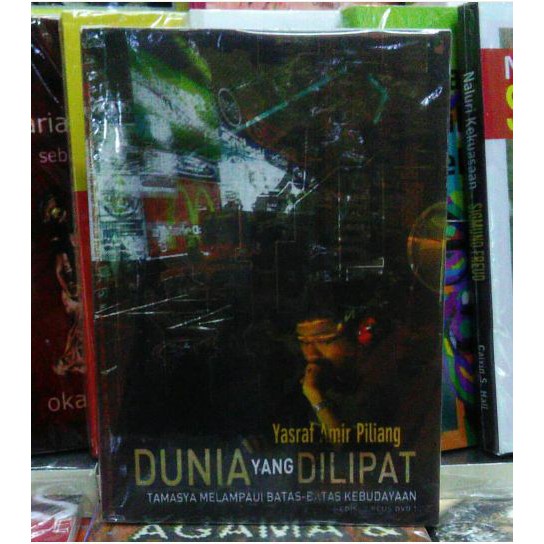 DUNIA YANG DILIPAT BY YASRAF AMIR PILIANG