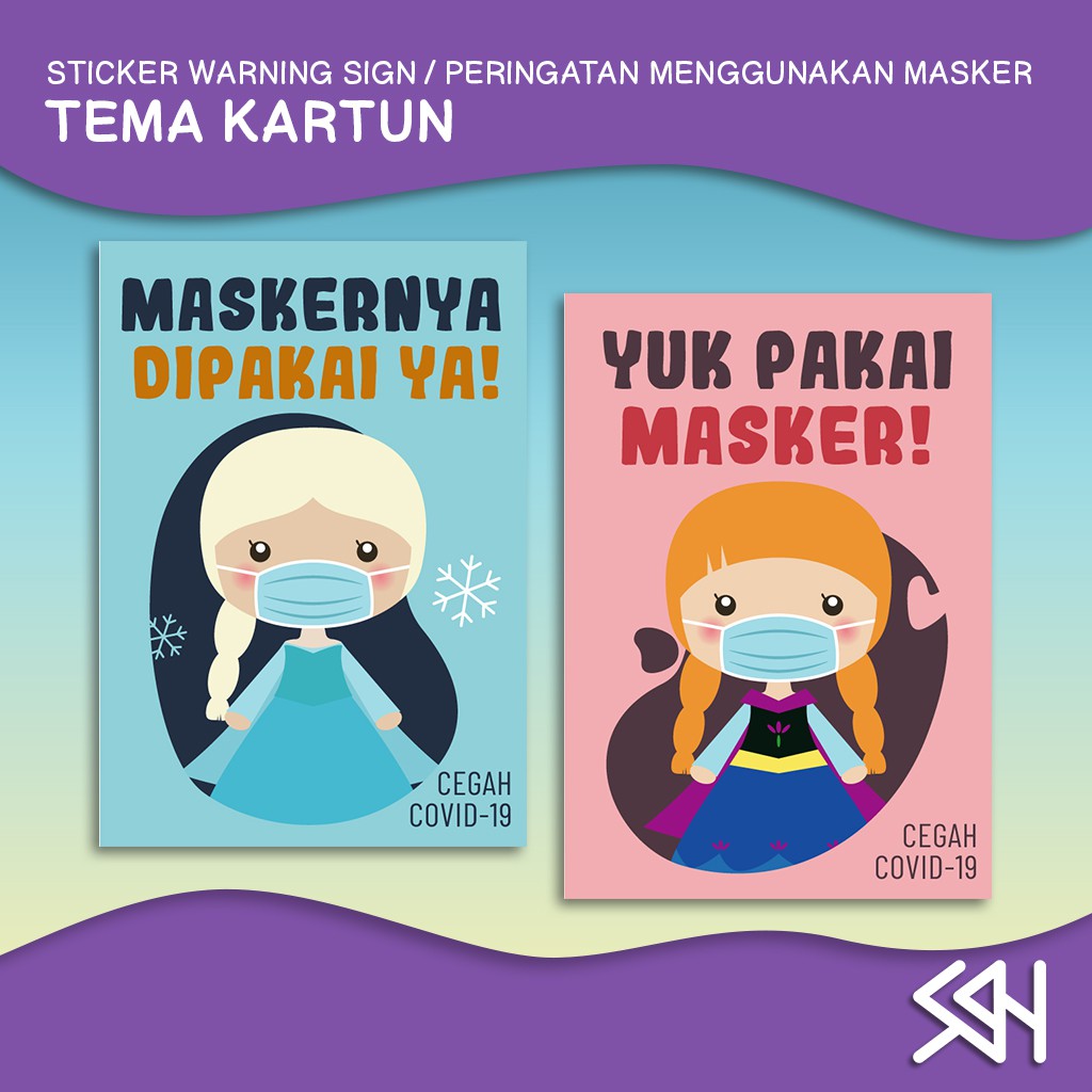 

Stiker Peringatan | Sticker Warning Sign | MENGGUNAKAN MASKER - Tema CUTE FROZEN | Ukuran 28.5 x 20