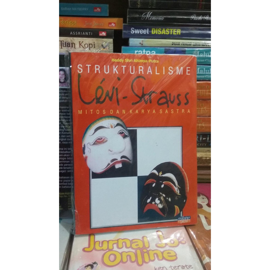 Jual buku Strukturalisme Levi Strauss Mitos Dan Karya Sastra. .Heddy Shri Ahimsa