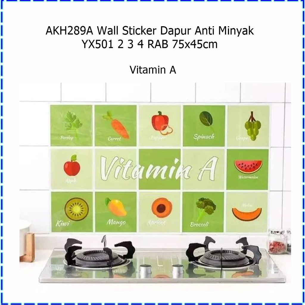 AKH289A Wall Sticker Dapur Anti Minyak YX501/2/3/4 RAB 75x45cm