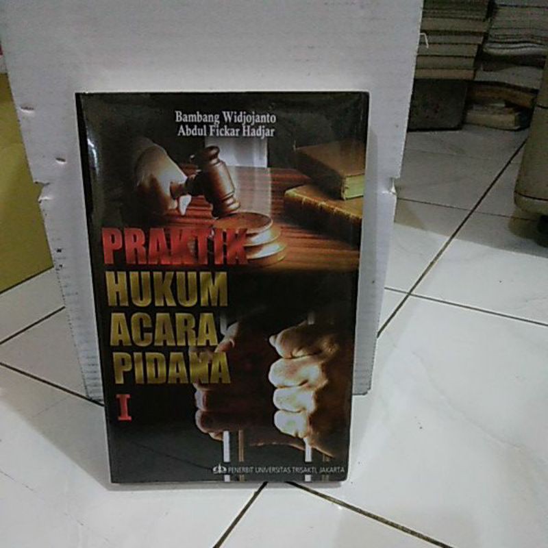 PRAKTIK HUKUM ACARA PIDANA 1.