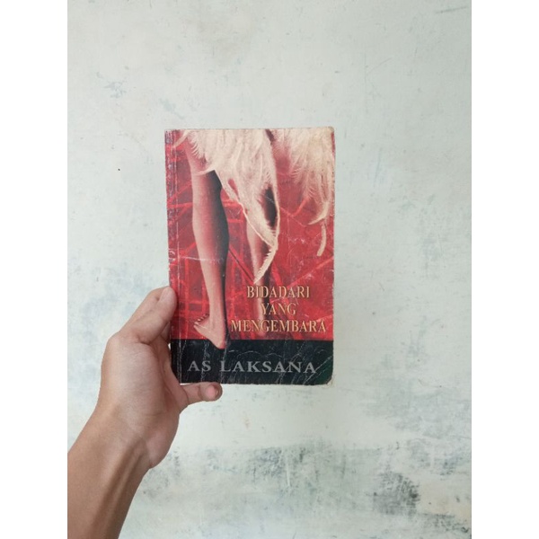 Bidadari yang Mengembara - AS Laksana (Original, Cetakan Pertama)