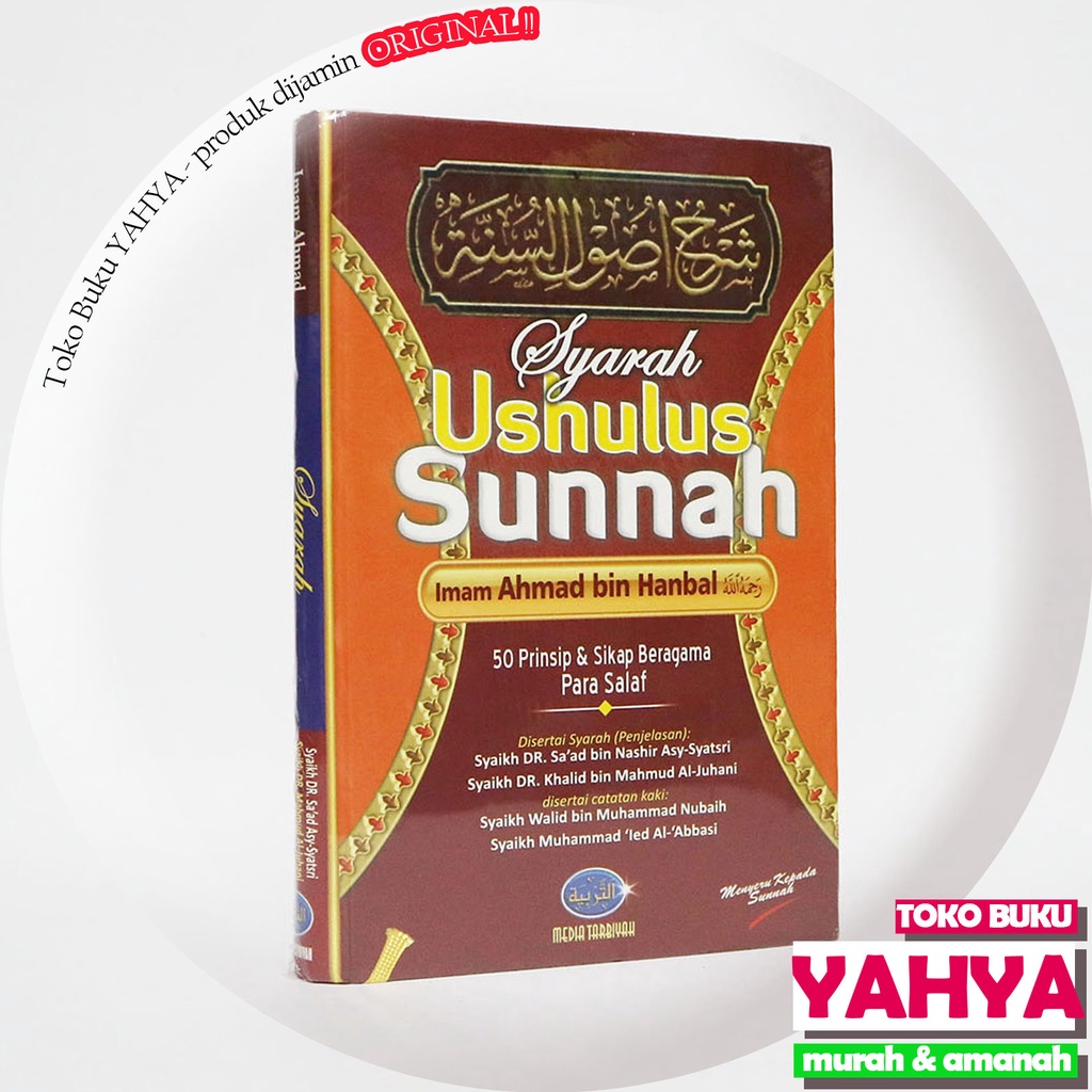 Jual Syarah Ushulus Sunnah Imam Ahmad Bin Hanbal - Media Tarbiyah MT ...