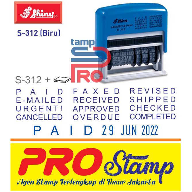 

Stempel Tanggal & Phrase SHINY S-312/Office Stamp/Stempel Text+Tanggal S312