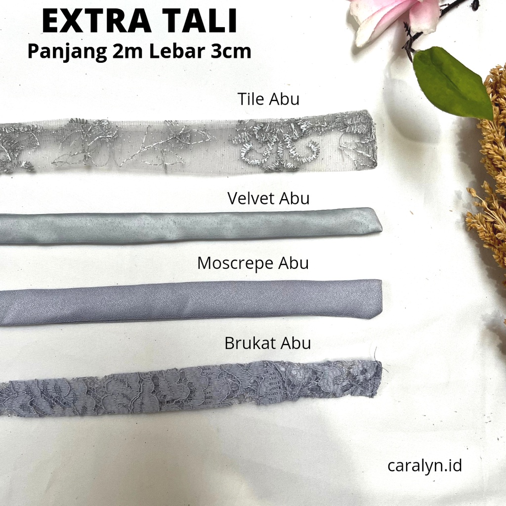 TALI EXTRA MOSCREPE, VELVET, BRUKAT DAN TILLE BISA PILIH