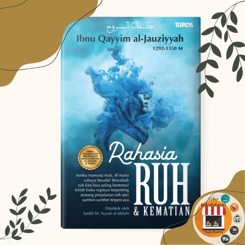Buku Rahasia Ruh & Kematian - Ibnu Qayyim al-Jauziyyah