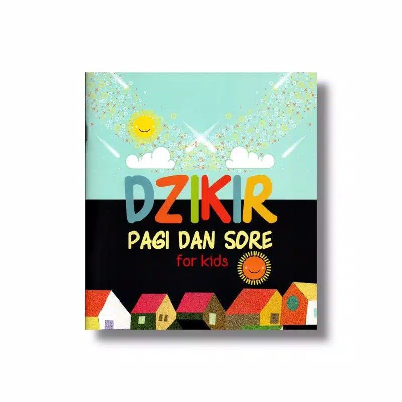 Dzikir Pagi dan Sore for Kids - Pustaka An-Nahl