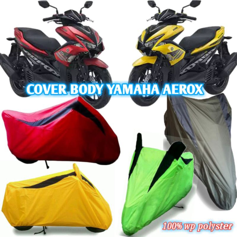 COVER BODY YAMAHA AEROX/SARUNG MOTOR YAMAHA AEROX/SELIMUT MOTOR AEROX/TUTUP MOTOR YAMAHA AEROX/AEROX