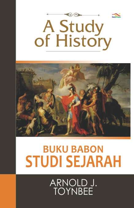 A Study Of History, Buku Babon Study Sejarah - Indoliterasi