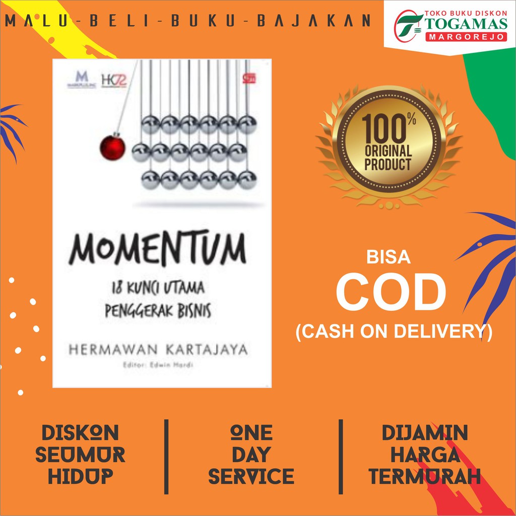 MOMENTUM (18 KUNCI UTAMA PENGGERAK BISNIS) KARYA HERMAWAN KARTAJAYA