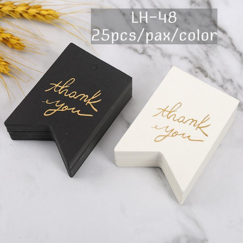 HANG TAG THANKYOU/FOR YOU PREMIUM 25pcs WHITE/ BLACK MEWAH