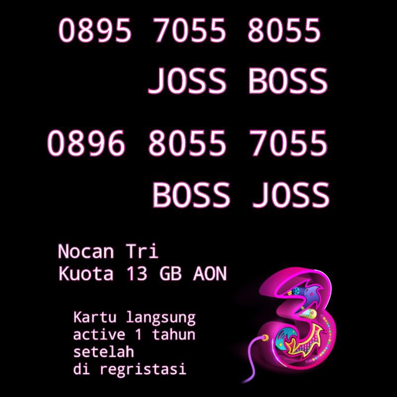 Nocan Nomor Cantik BOSS JOSS Kartu Perdana Tri 4G Kuota 18 GB NASIONAL REGULER