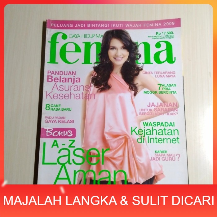 Majalah FEMINA No.18 Mei 2009 LUNA MAYA Langka