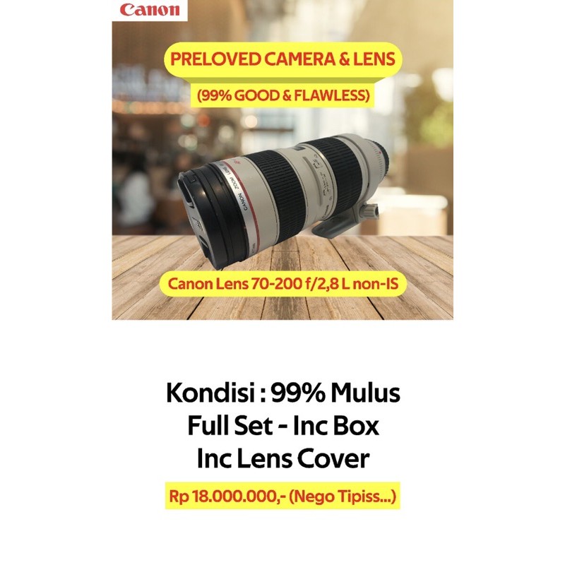 Lensa Canon 70-200 F/2.8 Non IS