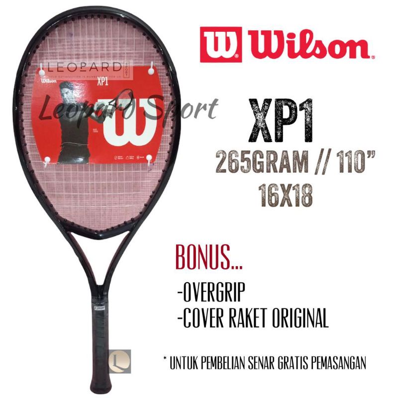 Raket Tenis Wilson NEW XP 1 V2.0 Black Berat : 265g 110" / Tennis Racket / Raket Wilson XP1