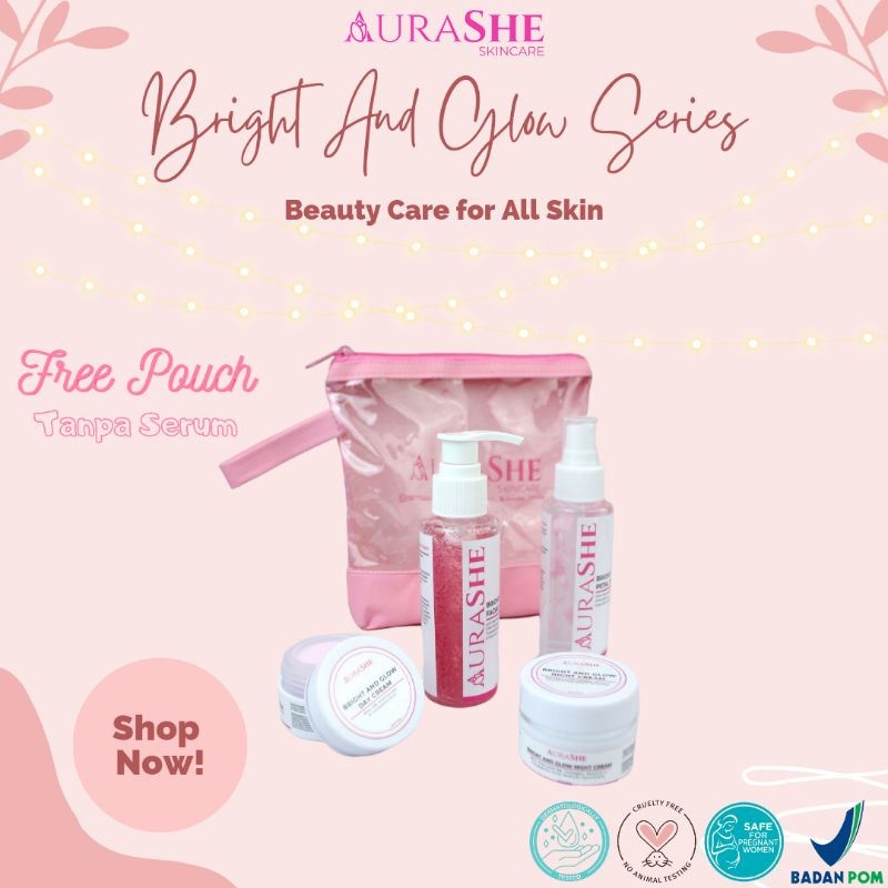 Paket Tanpa Serum AuraShe Skincare Bright And Glow Series