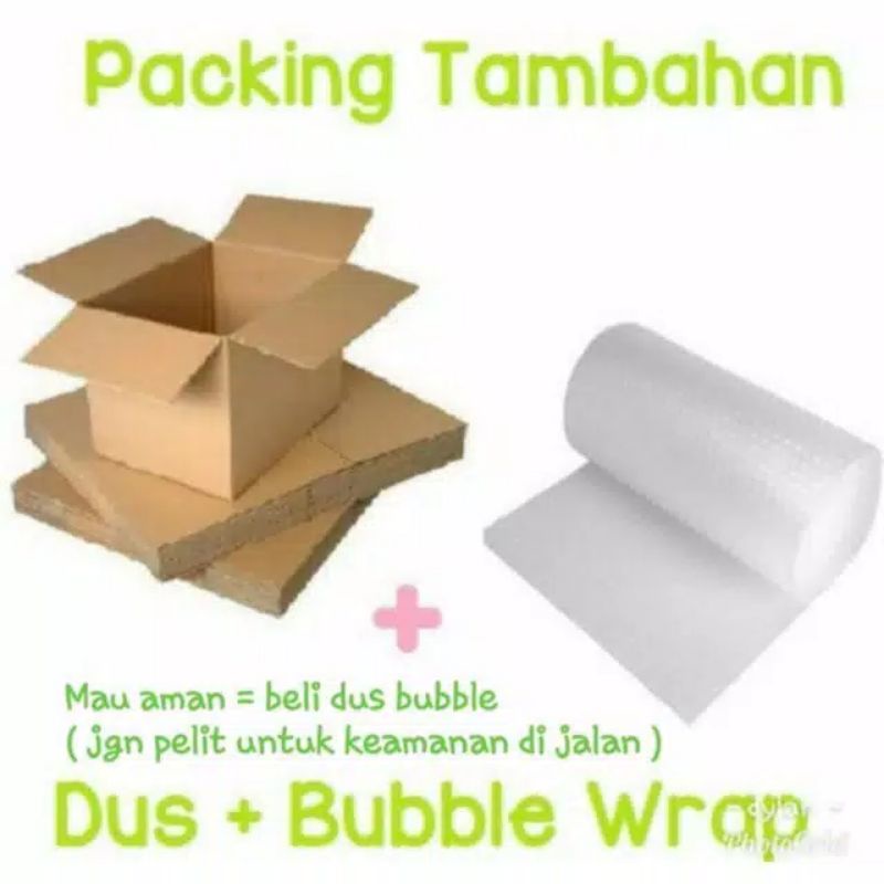 Tambahan Packing Buble dan kardus