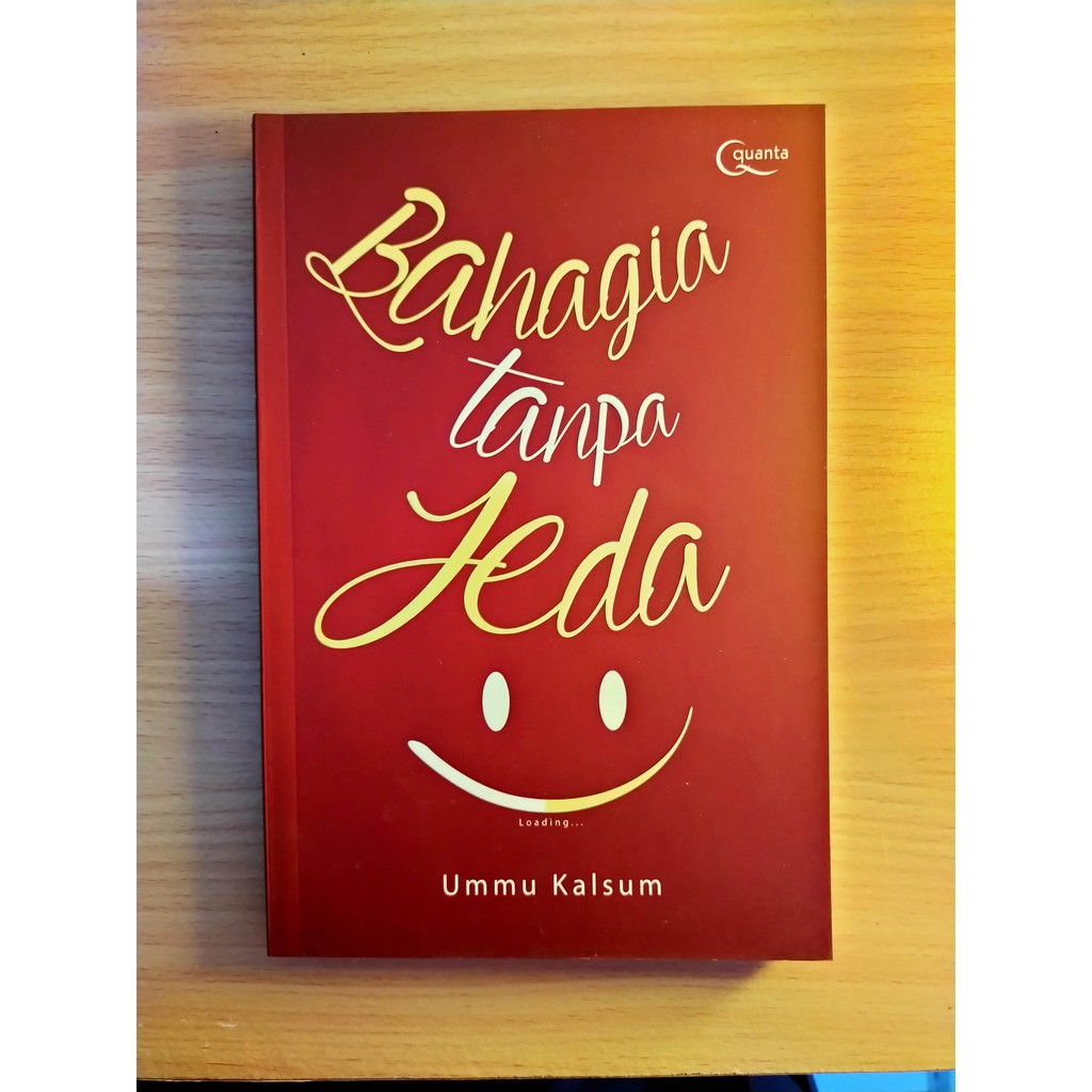 BAHAGIA TANPA JEDA PRELOVED