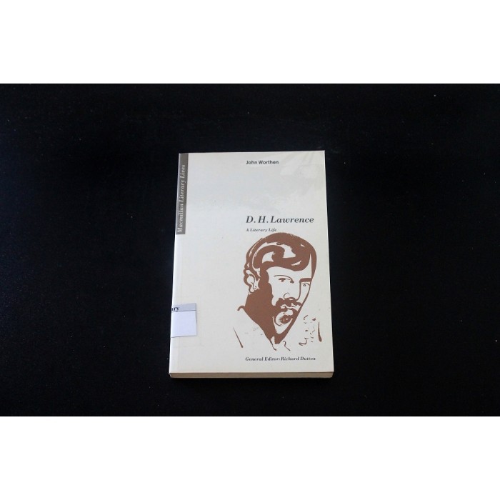 D. H. Lawrence: A Literary Life by John Worthen - Macmillan. BUKU IMPOR