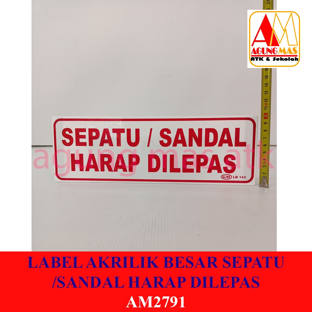 

LABEL AKRILIK BESAR SEPATU SANDAL /HARAP DILEPAS