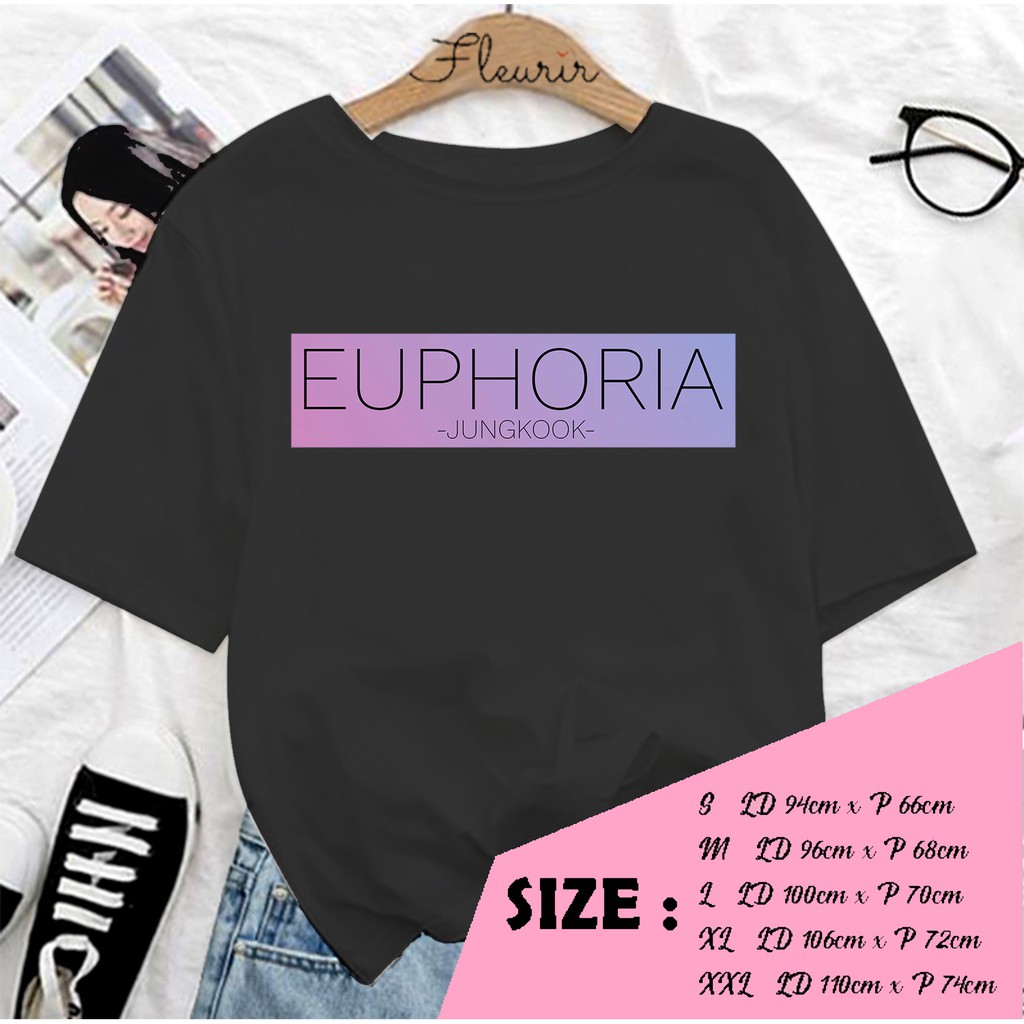 FLEURIR - KAOS EUPHORIA TEXT  JUNGKOOK WANITA DEWASA LENGAN PENDEK TEE UNISEX PRIA