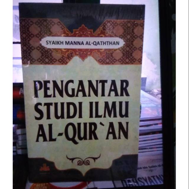 Pengantar Studi Ilmu Al Qur'an