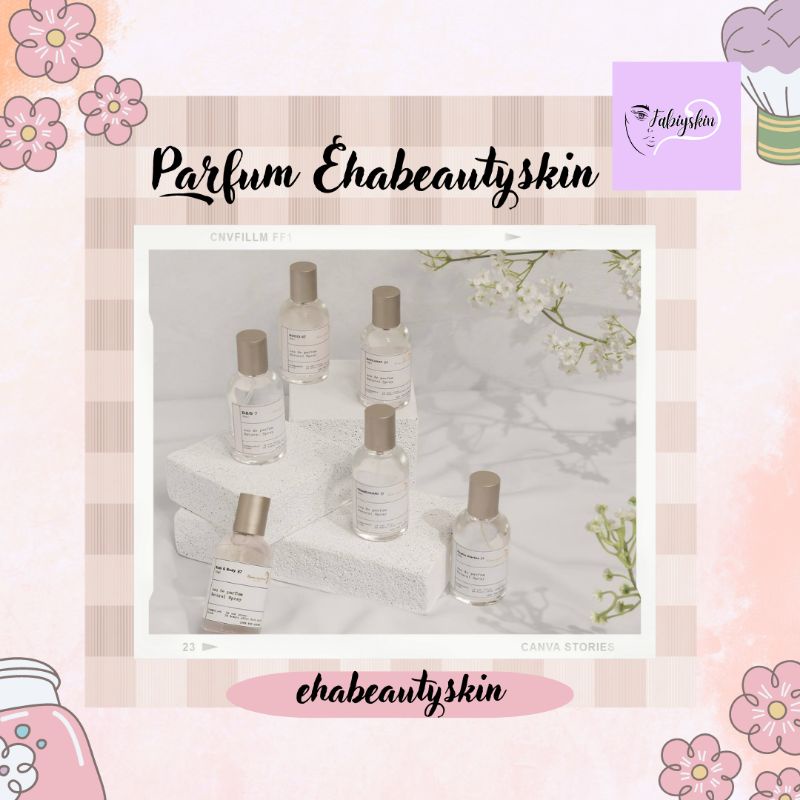 PARFUM EHABEAUTYSKIN | PARFUM EHASUWARDI
