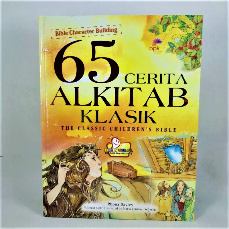 65 Cerita Alkitab Klasik Bible Character Building Bilingual Inggris Indonesia BPK Gunung Mulia Buku Cerita Alkitab Anak Bergambar