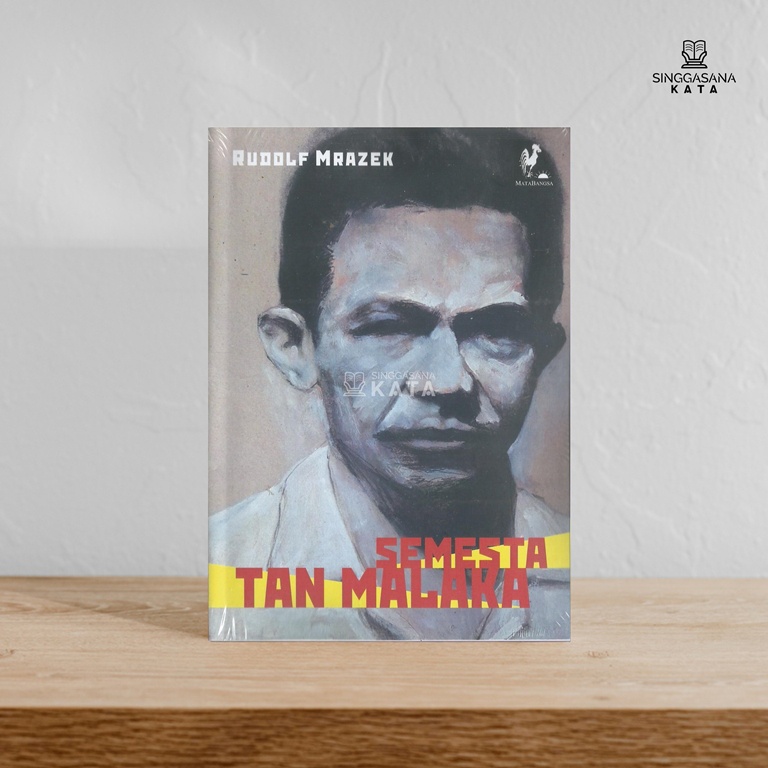 Semesta Tan Malaka - Rudolf Mrazek - Mata Bangsa