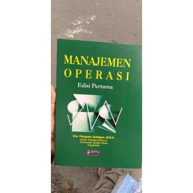 

Manajemen operasi edisi pertama kar.drs pengestu subagyo