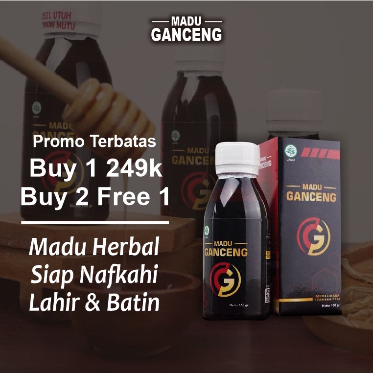 Madu herbal / madu GANCENG / Madu Stamina Pria Madu herbal GANCENG Menambah Stamina Pria Tahan Lama