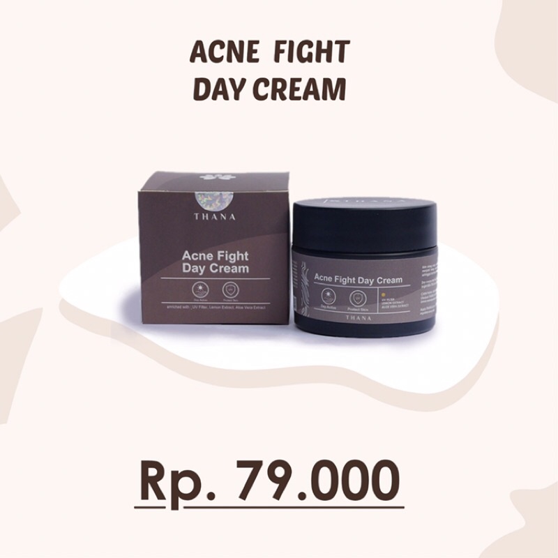 Thana Beauty Acne fight day Cream