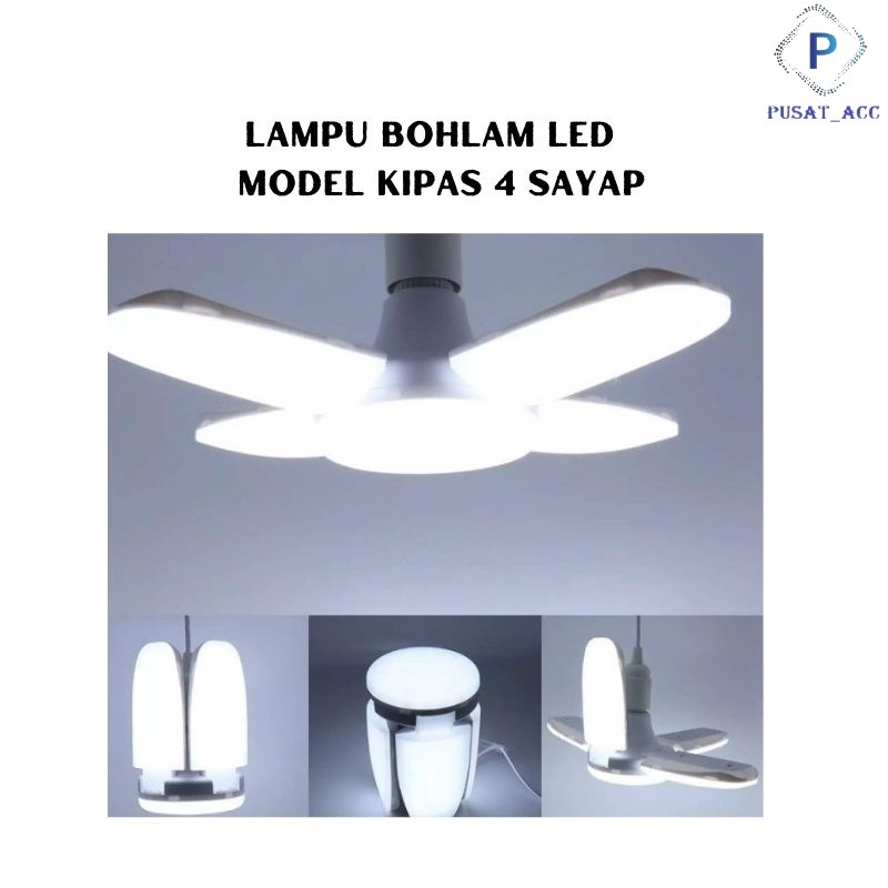 LK04 - LAMPU Model Kipas 4 Sayap Lampu LED Bubble 28 WATT