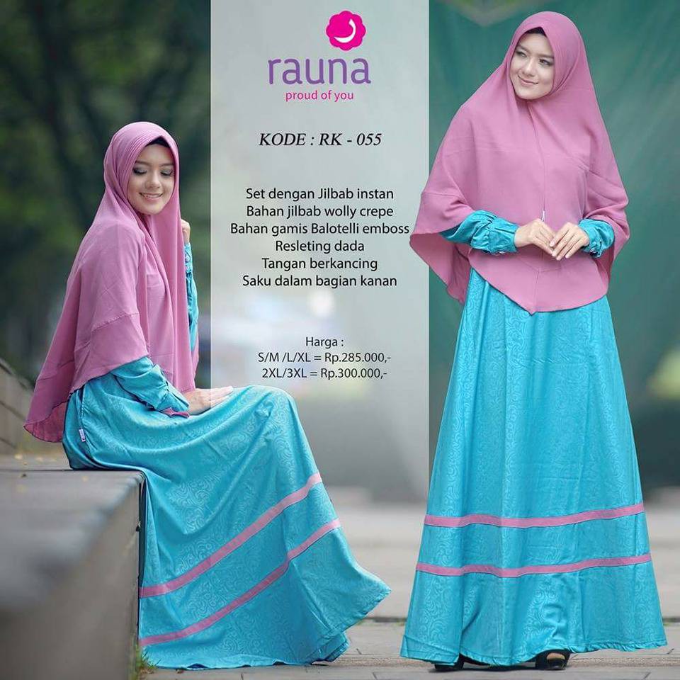 DRESS MUSLIM WANITA / GAMIS RAUNA + JILBAB  RK - 55 / FASHION MUSLIM