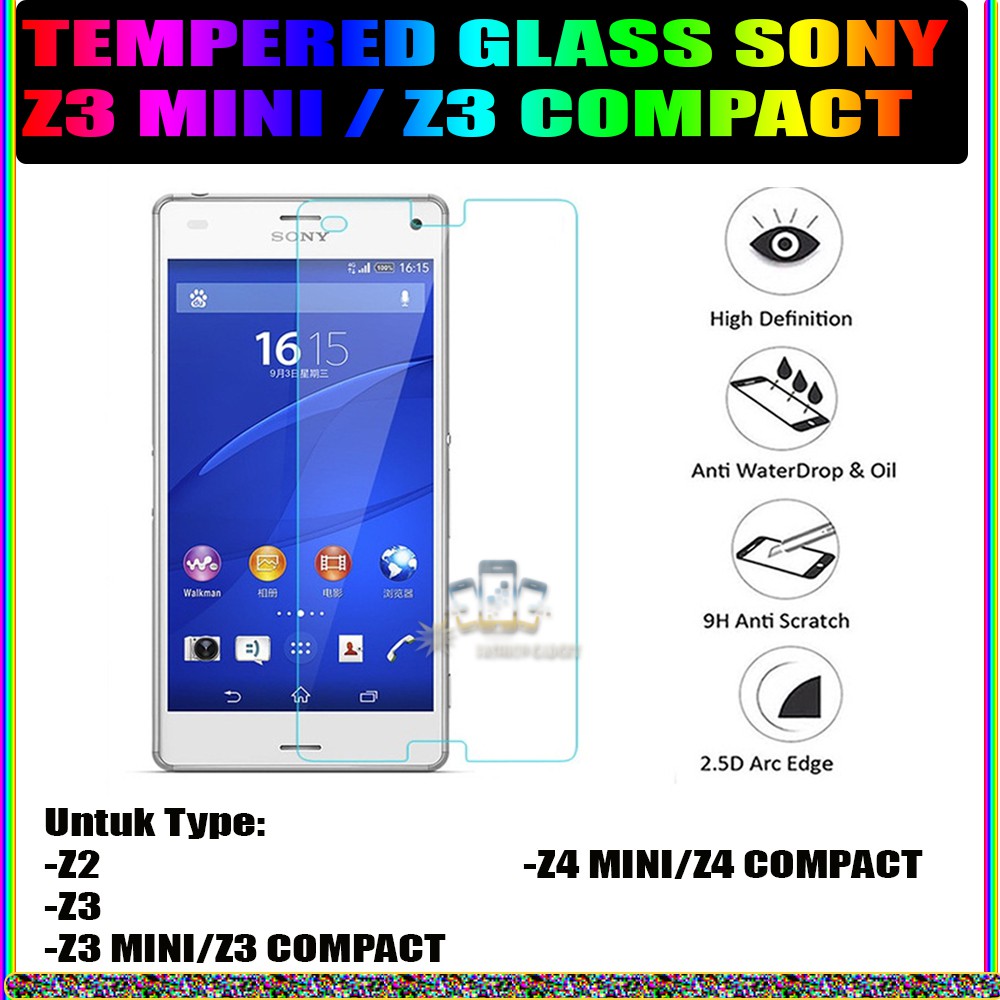 TEMPERED GLASS SONY Z2 SONY C3 SONY Z3 MINI SONY Z3 SONYCOMPACT SONY Z5 PLUS SONY Z4 MINI SONY Z4 COMPACT ANTI GORES KACA TEMPER GLASS