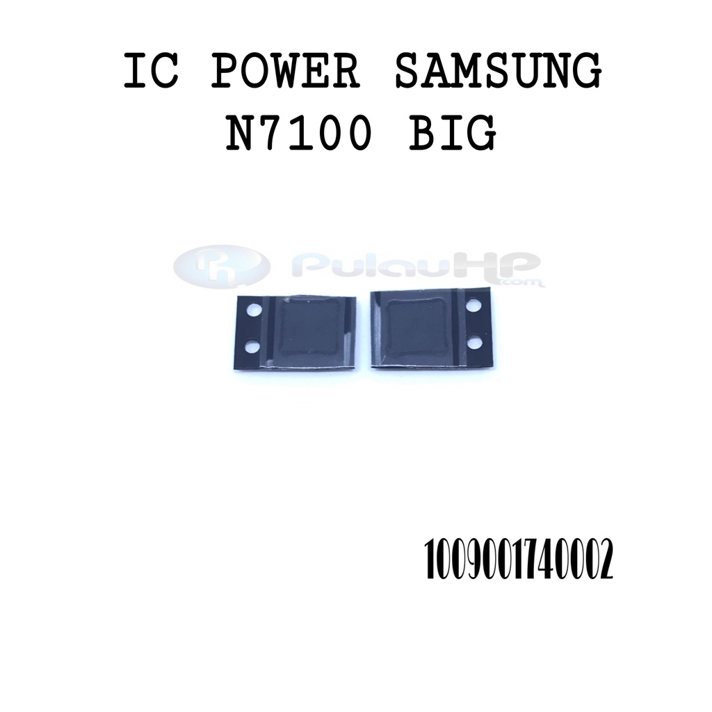 PULAU HP _ IC POWER SAMSUNG N7100/NOTE 2