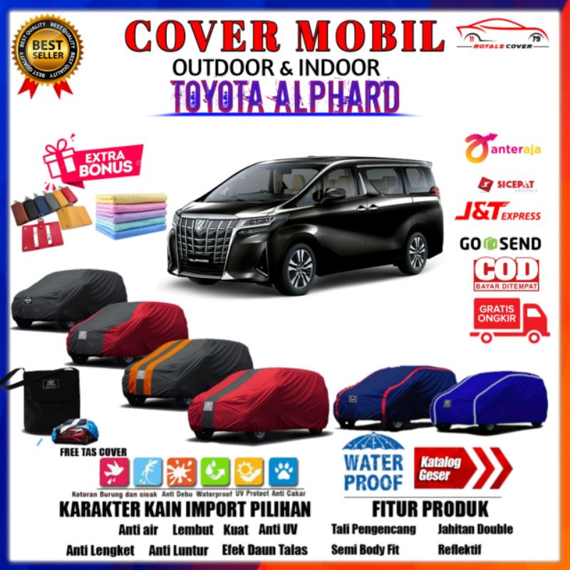 Body Cover Mobil Toyota ALPHARD Sarung Mobil ALPHARD Selimut Mantel Tutup Penutup Outdoor Anti Air