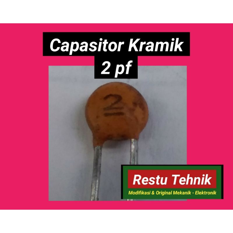 2pf Kapasitor Keramik - capasitor Ceramik 2pf