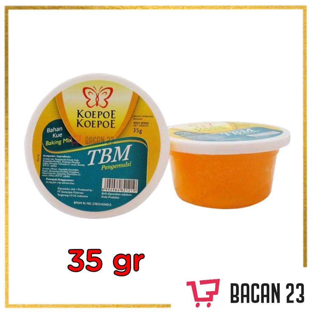 Koepoe TBM (35g) / Pengemulsi / Bahan Kue / Pelembut Kue / Baking Mix / Bacan 23 - Bacan23