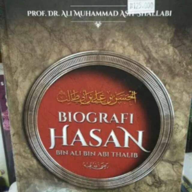 Biografi Hasan bin Ali bin Thalib