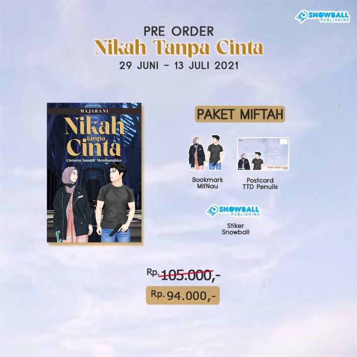 

DISKON SPESIAL PRE ORDER PAKET NOVEL NIKAH TANPA CINTA TERLARIS