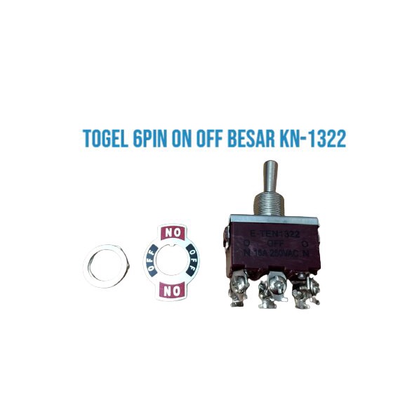 TOGEL 6 PIN ON OFF BESAR KN-1322 TOGGLE E-TEN