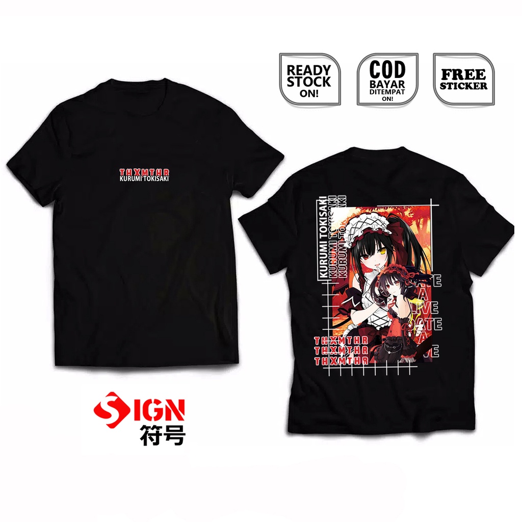 KAOS KURUMI TOKISAKI DATE A LIVE WAIFU ANIME MANGA SHIDO ITSUKA MIO TAKAMIYA TOHKA YATOGAMI SPIRITS NIGHTMARE BAJU JEPANG JAPAN CULTURE COSPLAY JEJEPANGAN SIGN CLOTH