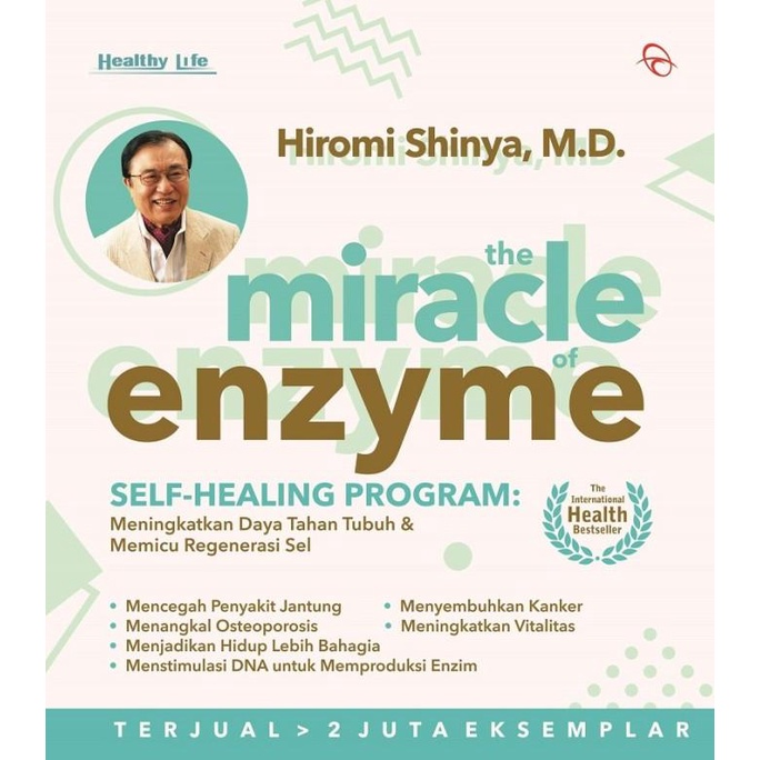 

THE MIRACLE OF ENZYME: SELF-HEALING PROGRAM